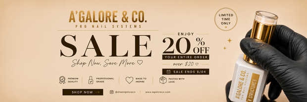 Promotional banner for A'Galore & Co. Pro Nail Systems featuring a sale of 20% off, alongside a close-up of a hand in a black glove holding a white and gold nail polish bottle.